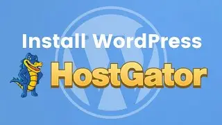 How to Install WordPress on HostGator