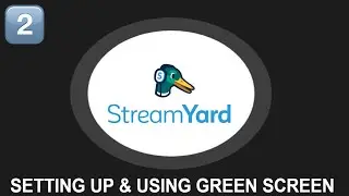 Streamyard: Greenscreen setup using a screen and lights, plus xsplit details