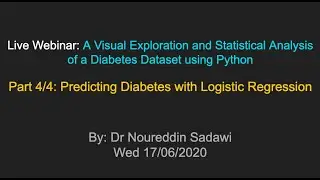 Live Webinar: Analysis of a Diabetes Dataset using Python - Part 4/4