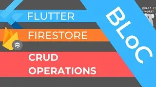 Flutter: Firebase CRUD Using Cloud Firestore | BLoC Refactoring