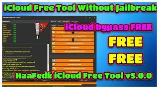 HaaFedk iCloud Free Tool v5.0.0 | IOS 13/14/15/16/17/17.5.1 iCloud Free Tool Without Jailbreak
