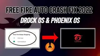 Free Fire has stopped working Drock OS & Phoenix OS 2022 OB32 How to fix Free Fire Stop Error x86 😥