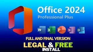 DOWNLOAD AND INSTALL OFFICE 2024 PRO PLUS FINAL VERSION FREE TO INSTALL | GENUINE FROM MICROSOFT