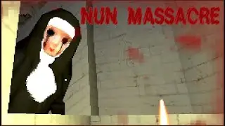 ЗА МНОЙ БЕГАЕТ МОНАШКА?!|Nun Massacre