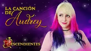 Descendientes - La Canción de AUDREY - Hitomi Flor | Pablo Flores Torres