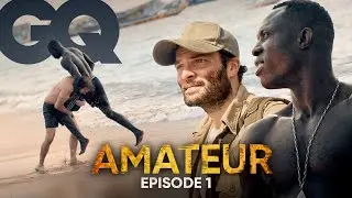 Arrivée au Sénégal : premiers combats et entraînements | AMATEUR - S2 Ep 1 | GQ Originals