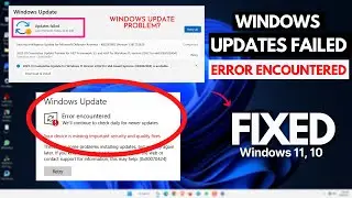 Windows Updates Failed, Error Encountered || Fix All Windows 11,10 Updates Errors💥