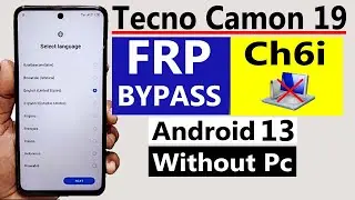 Tecno Camon 19 Ch6i Frp Bypass Tecno Camon 19 Frp Bypass Tecno Frp Bypass Android 13 Without Pc