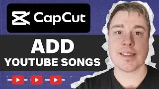 How To Add YouTube Songs To Capcut PC (Full Guide)