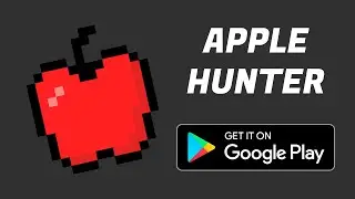 AppleHunter Official Trailer (Available On Google Play!)