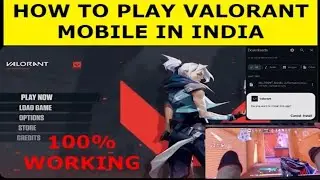 HOW TO DOWNLOAD AND PLAY VALORANT MOBILE IN INDIA or Anywhere (WITH PROOF)