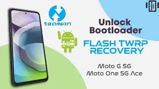 Moto G 5G / Motorola One 5G Ace Unlock Bootloader and Flash TWRP & Custom ROM