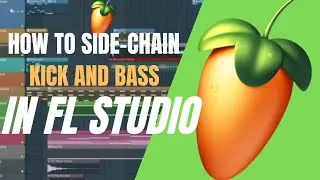HOW TO SIDE-CHAIN KICK AND BASS IN FL STUDIO