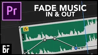 How To Fade Music In and Out (Premiere Tutorial)