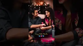 raksha bandhan status, raksha bandhan,raksha bandhan whatsapp status, raksha bandhan video,