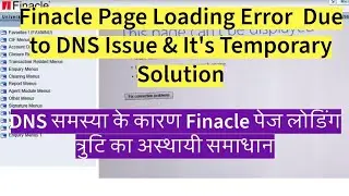 Temporary Solution for Finacle Page Cant be Reached, Display Error  #indiapost #finacle