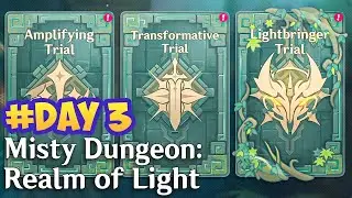 DAY 3!! Misty Dungeon Realm of Light Event | Amplifying, Tranformative, Lightbringer Genshin Impact