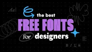 The Best FREE Fonts for Designers