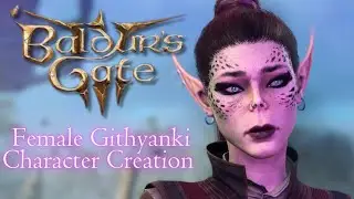 Baldur's Gate 3 | Female Githyanki Character Creation
