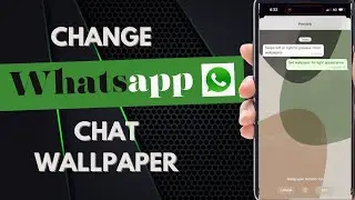 How to Change  Whatsapp Chat Wallpaper 2024 New Update