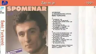 Seki Turkovic - 10 Nezaboravnih Hitova - (Audio 1991) - CEO ALBUM