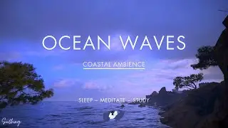 Ocean Waves  | NO ADS | Relaxing Ocean Waves for Meditation and Sleeping