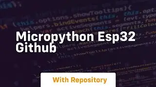 micropython esp32 github