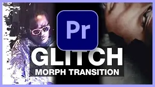 How To Create Dope GLITCH MORPH Transition In PREMIERE PRO