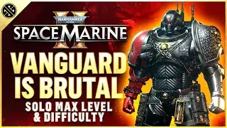 Space Marine 2 - Vanguard Class Is Pure Action! | Solo Vanguard | Max Difficulty Gameplay