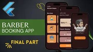 💇‍♂️🔥 Epic Barber Booking App with Admin Panel Part 7 | Flutter x Firebase Tutorial 2024