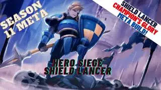 Hero Siege - Season 11-Shield Lancer Champion's Glory Meta Guide!