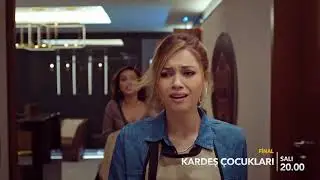 Kardeş Çocukları Final Fragmanı!