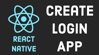 React Native Tutorial #5 Create Login App