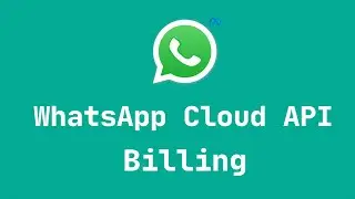 WhatsApp Cloud API Billing | How is it Calculating API Requests | WhatsApp Cloud API 2022