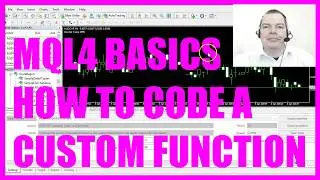 MQL4 TUTORIAL BASICS - 10 HOW TO CODE A CUSTOM FUNCTION