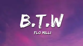 Flo Milli - B.T.W (Lyrics)