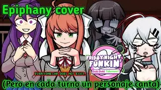 Epiphany cover(But Everyone turn a different character sing it!). - Friday night funkin.