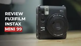 Review Fujifilm Instax Mini 99 Indonesia | Hasil Foto dan Fitur Lengkap