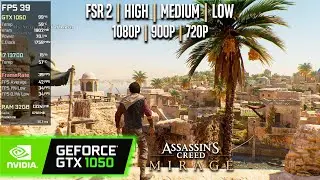 GTX 1050 | Assassins Creed Mirage - 1080p, 900p, 720p - High, Medium, Low