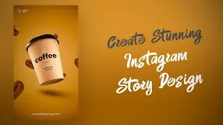 Instagram Story Design Photoshop - Pro Photoshop Tutorial
