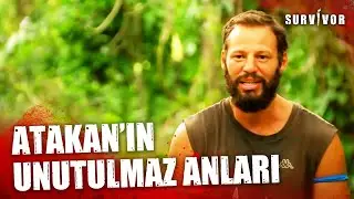 Atakan'ın Survivor Tarihi Boyunca Unutulmaz Anları #1 | Survivor Türkiye