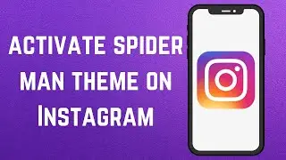 How to activate spider man theme on Instagram (New)