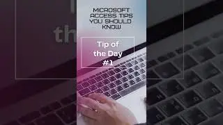 Microsoft Access tip #1