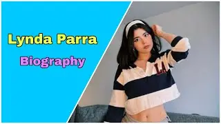 Lynda Parra  curvy model biography, Net Worth, boyfriend, Nationality, Age, Height
