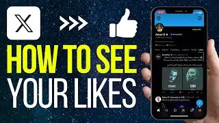 How To See Your Likes On X/Twitter (2024) - AFTER UPDATE