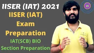 IISER Aptitude Test 2021 | IISER Admission 2021 | IISER Exam Preparation | Ask Your Query #IAT #SCB