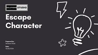 Ep. 8 | Escape Character | Python Visual Instruction Series