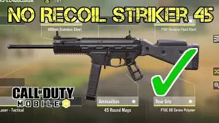 Best No Recoil Striker 45 Gunsmith & Gameplay in COD Mobile | Call of Duty Mobile