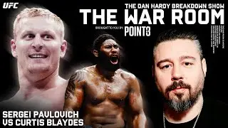 Sergei Pavlovich vs Curtis Blaydes | Dan Hardy Breakdown, The War Room Ep. 261