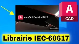 Comment Ajouter la Librairie IEC-60617 Sur AutoCAD Electrical